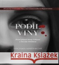 Podíl viny Veronika Martinková 9788090991309