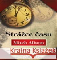 Strážce času Mitch Albom 9788097076597