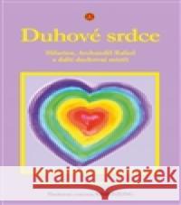 Duhové srdce Lea ZimanovÃ¡ 9788097148898 Rime Dzong