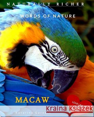 Macaw: Words of Nature Katarina Garnett 9788097314910