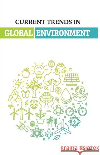 Current Trends In Global Environment A. L. Bhatia   9788119072705 New India Publishing Agency