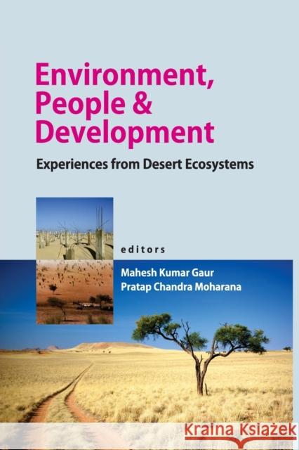 Environment, People And Development: Experiences From Desert Ecosystems Mahesh Kumar Gaur   9788119103324 Nipa