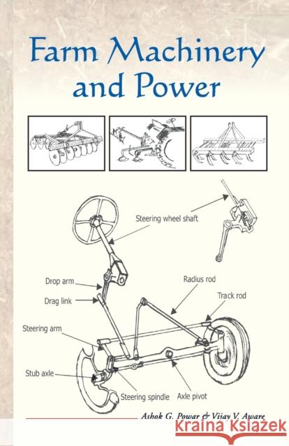 Farm Machinery And Power A G Powar   9788119103638 Nipa