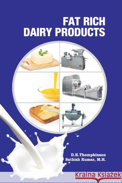 Fat Rich Dairy Products D K Thompkinson   9788119103805