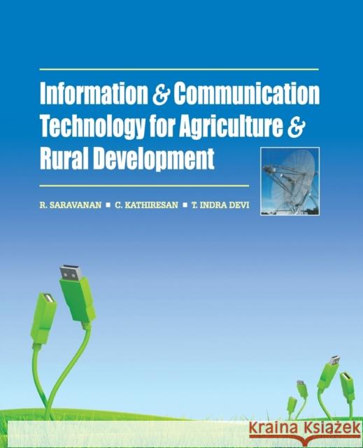 Information and Communication Technology for Agriculture and Rural Development R Saravanan   9788119215690 Nipa