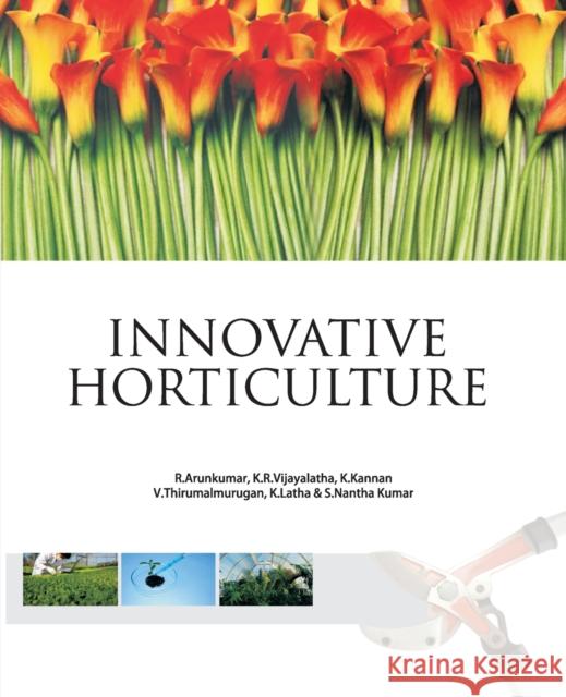 Innovative Horticulture K Arunkumar   9788119215768 Nipa