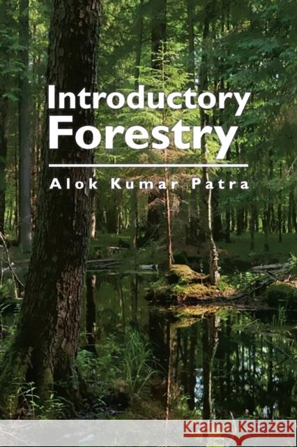 Introductory Forestry Alok Patra   9788119215850 Nipa