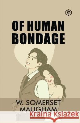 Of Human Bondage W Somerset Maugham   9788119216529 Sanage Publishing House