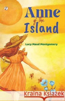 Anne of the Island Lucy Maud Montgomery 9788119831326