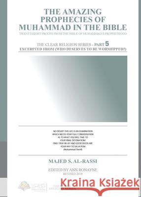 The Amazing Prophecies of Muhammad in the Bible Majed S. Al-Rassi Ann Ronayne 9788119946433