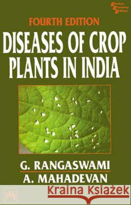 Diseases of Crop Plants in India  9788120312470 Prentice-Hall of India Pvt.Ltd