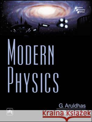 Modern Physics Aruidhas Rajagopal 9788120325975
