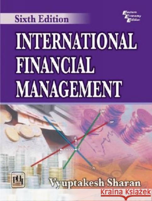 International Financial Management  Sharan, Vyuptakesh 9788120345867