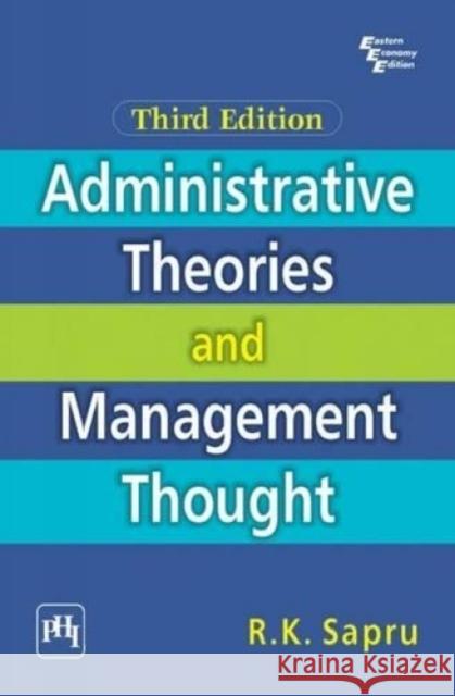 Administrative Theories and Management Thought  Sapru, R.K. 9788120347342 