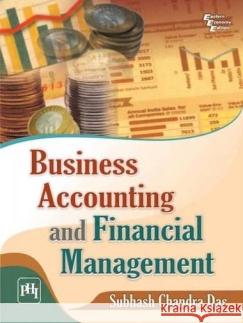 Business Accounting and Financial Management  Subhash, Chandra Das 9788120347427 