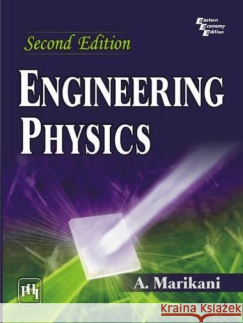 Engineering Physics  Marikani, A. 9788120348233 