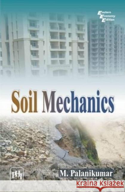 Soil Mechanics  Palanikumar, M. 9788120348387