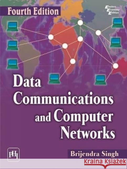 Data Communications and Computer Networks Brijendra Singh 9788120349070