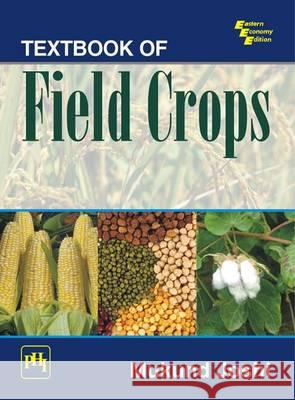 Textbook of Field Crops Mukund Joshi 9788120350564