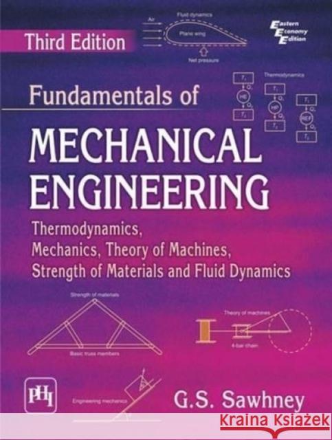 Fundamentals of Mechanical Engineering G. S. Sawhney 9788120351332 Eurospan