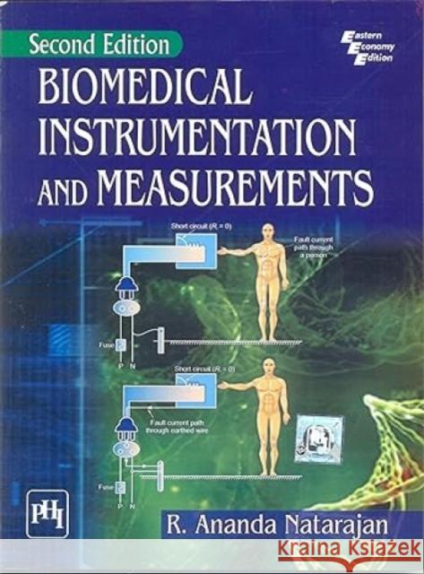 Biomedical Instrumentation and Measurements R. Ananda 9788120352155 Eurospan