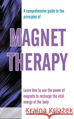 Magnet Therapy Dr Poonam Jain 9788120794658 Sterling Publications