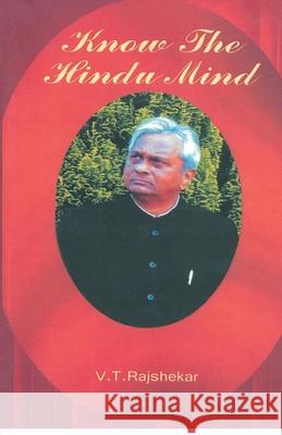 Know the Hindu Mind Vt Rajshekar 9788121212885