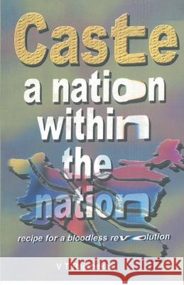 Caste A Nation Within the Nation Vt Rajshekar 9788121212946