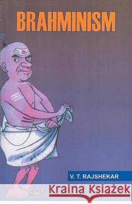 Brahminism Vt Rajshekar 9788121212953