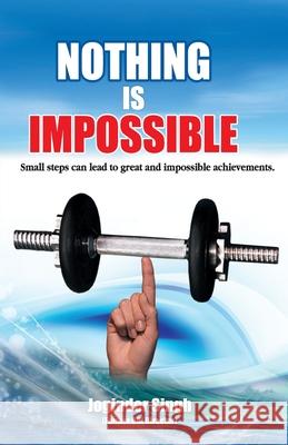 Nothing is Impossible Joginder Singh 9788128825644 Diamond Books