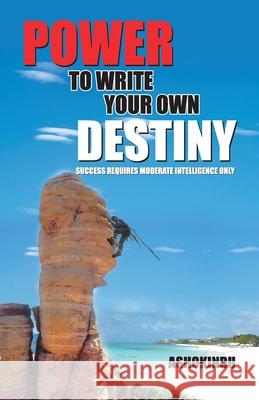 Power to Write Your Own Destiny Unknown 9788128826023