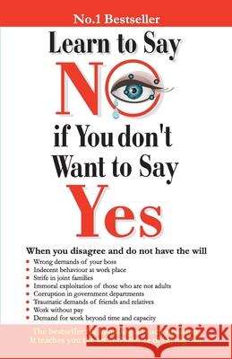 Learn to Say No if You Don't Want to Say Yes Renu Saran 9788128834233