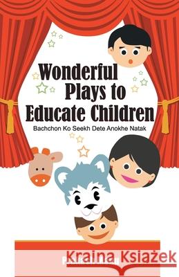 Wonderful Plays to Educate Children Prakash Manu 9788128839214