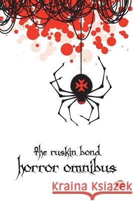 The Ruskin Bond Horror Omnibus  9788129112552 Rupa & Co