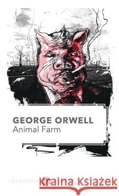 Animal Farm by George Orwell Orwell, George 9788129116123 Rupa Publications