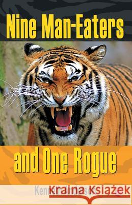 Nine Man Eaters and One Rogue Kenneth Anderson 9788129116420