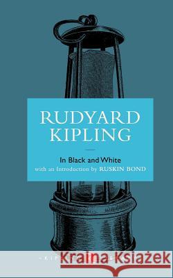 In Black and White Rudyard Kipling 9788129119612 Rupa Publications India