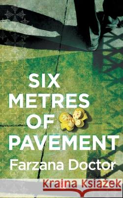 Six Metres of Pavement Farzana Doctor 9788129119827