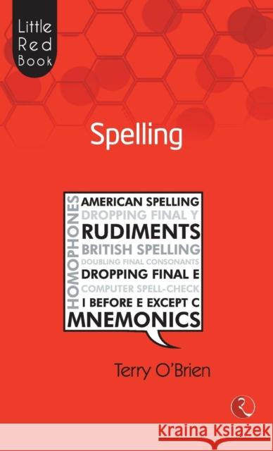 Little Red Book of Spelling: Language Checklist Terry O'Brien 9788129121059 Rupa Publications India Pvt. Ltd