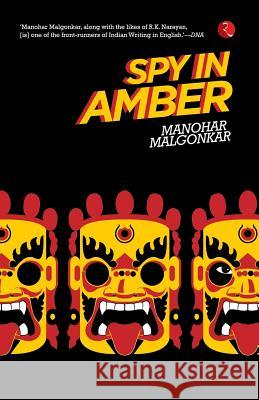 Spy in Amber Manohar Malgonkar 9788129124715