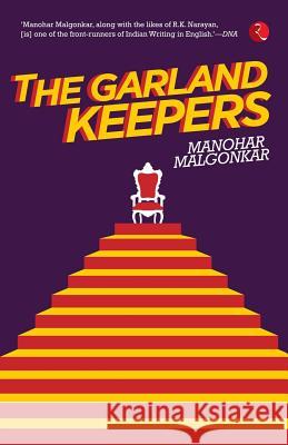 The Garland Keepers Manohar Malgonkar 9788129124739