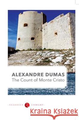 The Count of Monte Cristo Alexandre Dumas 9788129129451