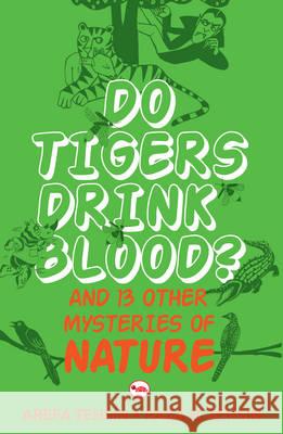 Do Tigers Drink Blood ? Arefa Tehsin 9788129131232 Rupa Publications