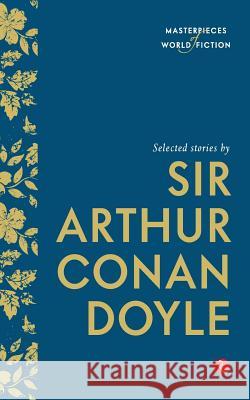 Selected Stories by Sir Arthur Conan Doyle Sir Arthur Conan Doyle Terry O'Brien 9788129131423 Rupa Publications India