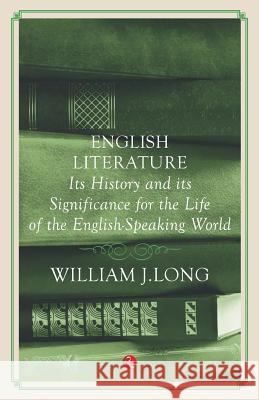 An Outline History of English Literature William Henry Hudson 9788129135391
