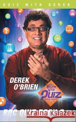 Bqc Quizbook 3: Exciting New Q And A From The Latest Season Of The Iconic Quiz Show: Exciting New Q & A From The Latest Season Of The O'Brien, Derek 9788129137159