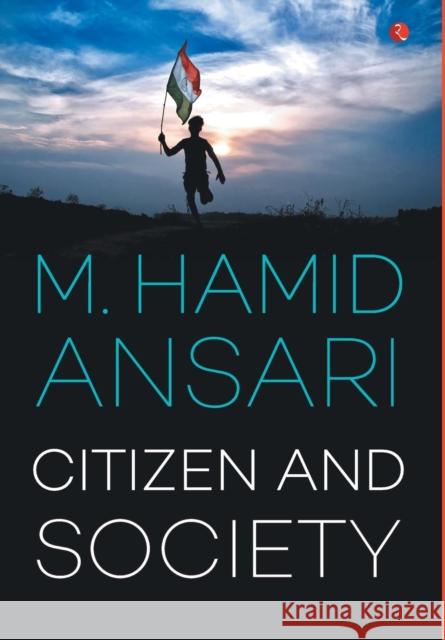 Citizen And Society Ansari, M. Hamid 9788129137562 Rupa Publications India Pvt. Ltd