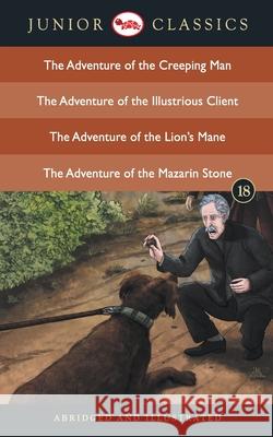 Junior Classic - Book 18 (The Adventure of the Creeping Man, The Adventure of the Illustrious Client, The Adventure of the Lion's Mane, The Adventure Doyle Arthur Conan 9788129139528 Rupa Publication