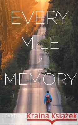 Every Mile a Memory Sharma, Partha Sarthi Sen 9788129142306