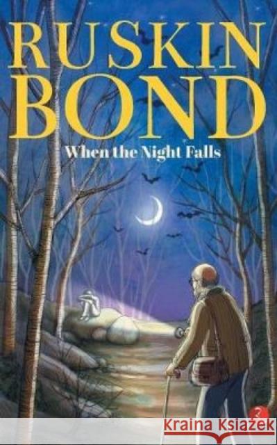 When The Night Falls Ruskin Bond 9788129148773